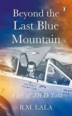 Beyond the Last Blue Mountain by R.M. Lala