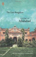 Last Bungalow - Writings On Allahabad Flexibound - Arvind Krishna Mehrotra, Penguin India - Latest Edition (12 December 2006)
