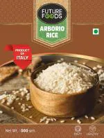 Future Foods Arborio Rice, Short Grain, Firm, Creamy & Chewy, Use to make Rissotto - 500 gram