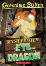 Geronimo Stilton 78- Mysterious Eye of The Dragon Paperback - Geronimo Stilton, Scholastic Inc 1st Edition (30 July 2021) Scholastic India Private Limited, Delhi