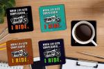 Whats Your Kick When Life Get Complicated I Ride Quotes Printed Set of 4 Coaster With Metal Stand