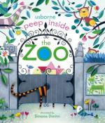Peep Inside the Zoo by Anna Milbourne