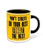 Whats Your Kick Motivation Dont Stress Do Your Best Printed Black Ceramic Coffee Mug and Tea Mug 325ml