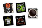 Whats Your Kick Born To Run Type Quotes Printed Set of 4 Coaster With Metal Stand
