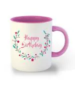 Whats Your Kick Happy Birthday Flower Design Printed Pink Ceramic Coffee Mug Tea Mug 325 ML