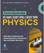 IFAS IIT JAM Physics MSc Entrance Practice Book - Topic wise 1600+ Practice Questions with Detailed Explanations, Complete Course on CUET (PG) / JEST / TIFR / IIT JAM & all MSc. Entrances