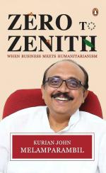 Zero to Zenith Paperback - Kurian John Melamparambil, Penguin Enterprise (25 August 2018)