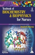 Textbook Of Biochemistry & Biophysics For Nurses_Jaypee Brothers Medical Publishers Private Limited