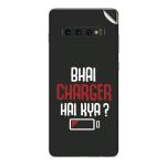 GADGETSWRAP Printed Vinyl Skin Sticker for Samsung Galaxy S10 - charger-hai-kya