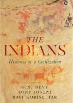 The Indians: Histories of a Civilization