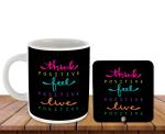 Whats Your Kick Think Positive Live Positive Feel Positive Printed White Ceramic Coffee Mug with Desky 325 ML