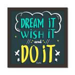Craft Qila Dream It Motivational Quotes Framed Wall Poster for OFFICE & STUDENT Study Room Decoration, Size - 8 x 8 Inches