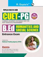R. Gupta's Popular Master Guide _ CUET-PG: B.Ed (Humanities and Social Science) Entrance Exam Guide