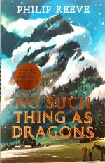 No Such Thing As Dragons Ian Mcque Ne Paperback - Philip Reeve, Scholastic 1st Edition (4 July 2019)