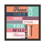 Craft Qila Have Fear Motivational Quotes Framed Wall Poster for OFFICE & STUDENT Study Room Decoration, Size - 8 x 8 Inches