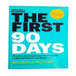 AV BOOKS STORE The First 90 Days: Proven Strategies For Getting Up To Speed Faster And Smarter By Michael D. Watkins (Paperback, English