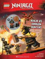 Ninja Vs. Dragon Hunters (LEGO Ninjago- Activity Book with minifigure) Paperback AMEET Studio Scholastic Inc. (28 August 2018)