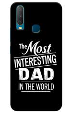 Mobiera Interesting Dad Quote Printed Back Cover Case For Vivo Y11