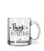 Whats Your Kick Think Positive Quotes Printed Clear Glass Coffee Mug 325 ML
