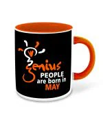 Whats Your Kick Genius Are born in May Painted wallpaper Design Printed Orange Printed Ceramic Coffee and Tea Mug 325 ml