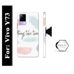 Mobi Elite Positive Quote Printed Back Cover with Mobile Holder, Pop socket for Vivo Y73
