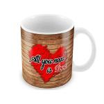 Jiya EnterpriseTuelip Brown Ceramic All U Need Is Love Quote Printed Mug For Valentines Day Gift - 350 ML