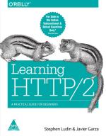 Computer Book Shop Learning Http-2 - A Practical Guide For Beginners Javier Garza, Stephen Ludin Paperback 156 Pages