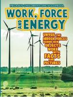 Pegasus Work, Force & Energy: 1 (Physics) Hardcover Book for Kids