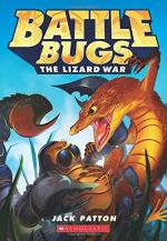 The Lizard War Battle Bugs 1 Paperback - Jack Patton, Scholastic Paperbacks (26 May 2015)