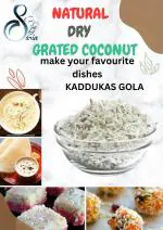 sarin DRY COCONUT GRATED PACK , GRATED DRY COPRA FOR DADO BARFI,SWEETS AND LADDO