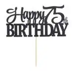 Festiko Happy 75th Birthday Cake Topper, Glitter Card In Black For Cake Decoration, Birthday, Anniversary, Engagement, Graduation