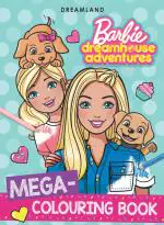 Dreamland Barbie Dreamhouse Adventures - Mega Colouring Book