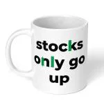Akipi Stocks Only Go Up | Stock Market | Crypto Ceramic Coffee Mug