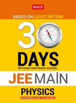 30 Days JEE main Physics - 30 Days A Revision cum Crash Course_MTG MTG Editorial Board_Paperback_330