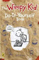 The Wimpy Kid - Do It Yourself Book by Jeff Kinney