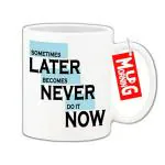 Mug Morning Do It Now Inspirational Mugs Motivational Mugs Inspirational and Motivational Coffee Mug