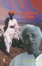 Rajasthan - An Oral History Conversations With Komal Kothari Paperback - Rustom Bharucha, Penguin India (2 May 2003)
