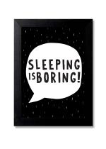 Blue Nexus Sleeping is Boring Quote Wall Poster with Wall Frame Room Art Painting Collection A4 size 10x13
