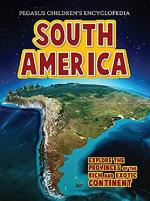 Pegasus South America Encyclopedia Book for Kids