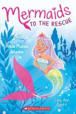 Mermaids To The Rescue 1- Nixie Makes Waes Paperback - Lisa Ann Scott, Scholastic Inc (30 July 2019)