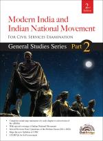 General Studies Series Part 02 - Modern India and Indian National Movement