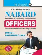 NABARD (Officers) Assistant Manager (Grade A) & Manager (Grade B) Phase-I, Preliminary Exam Guide _ (R. Gupta's Popular Master Guide)