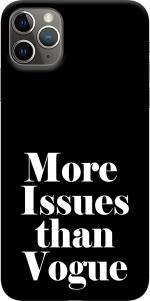 CustomEra Apple iPhone 11 Pro Max Multicolour More Issues Than Vogue Quote Polycarbonate Hard Case Back Cover