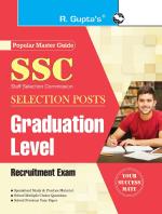 R. Gupta's Popular Master Guide - SSC (Selection Posts) Graduation Level Recruitment Exam Guide
