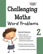 Scholars Insights Challenging Maths Word Problems - 2 Book Paperback 128 Pages