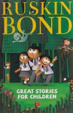GREAT STORIES FOR CHILDREN Ruskin Bond Paper Back 200 Pages