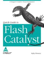 Quick Guide To Flash Catalyst Rafiq Elmansy Paperback 96 Pages