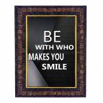 Hawai Motivational Quote Be With Who Makes You Happy Wall Hanging Home Décor Designer Photo Frame SFDI526_BLKFRM