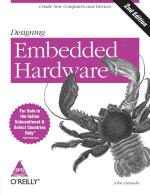 Designing Embedded Hardware Create New Computers And Devices Second Edition John Catsoulis Paperback 416 Pages