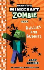 Diary of A Minecraft Zombie 2- Bullies and Buddies Paperback - Zack Zombie, Herobrine Publishing (30 October 2022) Scholastic India Private Limited, Delhi